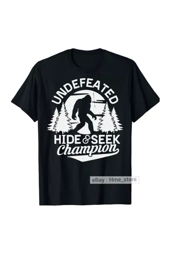Undefeated Hide & Seek Champion Bigfoot T-Shirt Funny Sasquatch Forest Folklore