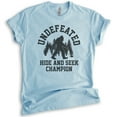 thumbnail image 1 of Undefeated Hide and Seek Champion Shirt, Unisex Women's Men's Shirt, Bigfoot Yeti, Sasquatch, Squatch Tee, Heather Light Blue, X-Large, 1 of 6