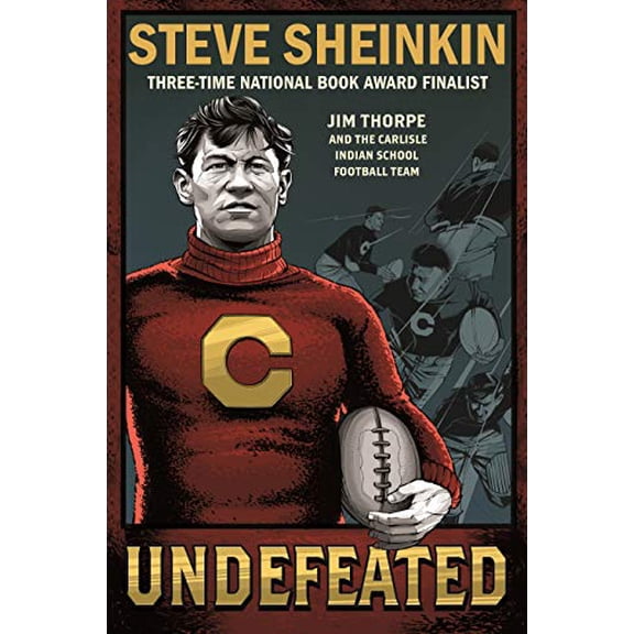 Pre-Owned Undefeated: Jim Thorpe and the Carlisle Indian School Football Team (Paperback) 1250294479 9781250294470