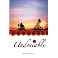 thumbnail image 1 of Undeniable (Paperback), 1 of 1