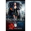 thumbnail image 1 of Undeniable: Witches vs Necromancers vs Dragons, (Paperback), 1 of 1
