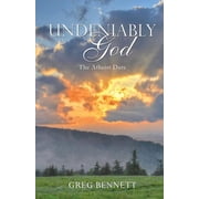 Undeniably God, (Paperback)