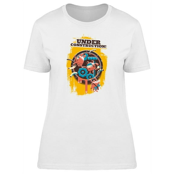 Under Construction Cool Workers T-Shirt Women -Image by Shutterstock, Female x-Large