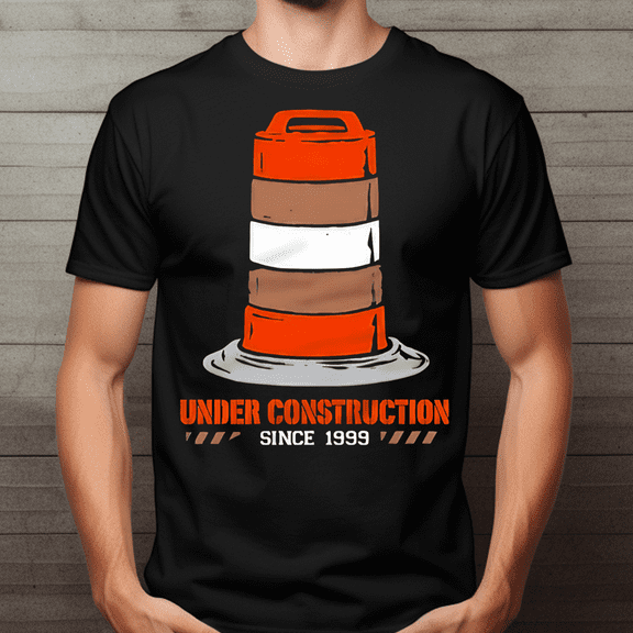 Under Construction Since 1999 Shirt Unisex Short Sleeve