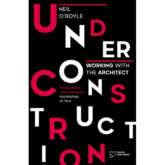 Under Construction: Working with the Architect, (Paperback)