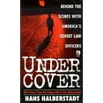 thumbnail image 1 of Pre-Owned Under Cover: War Stories from the Seamy Side of Law Enforcement (Paperback) 0671015273 9780671015275, 1 of 1
