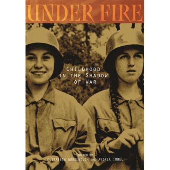 Pre-Owned Under Fire: Childhood in the Shadow of War (Paperback) 0814334040 9780814334041