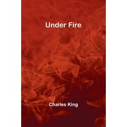 Under Fire, Paperback