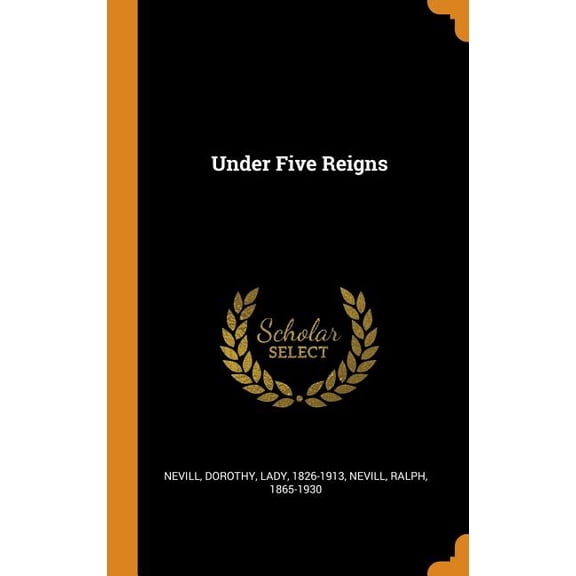 Under Five Reigns (Hardcover)