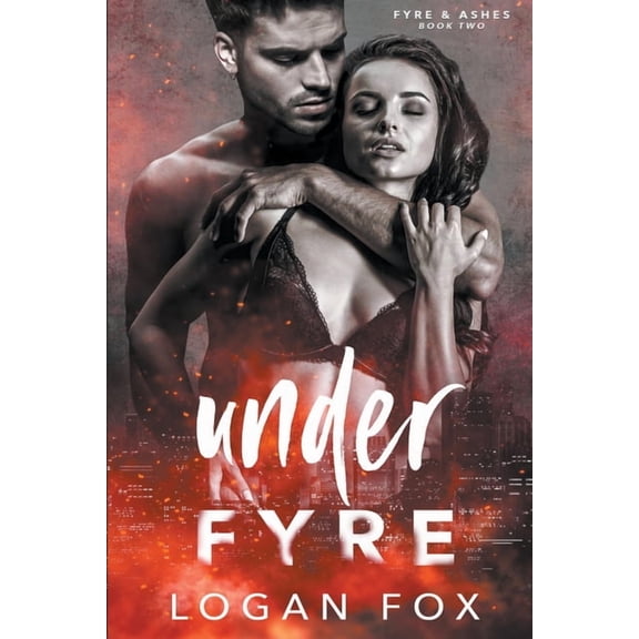 Fyre & Ashes Under Fyre, Book 2, (Paperback)