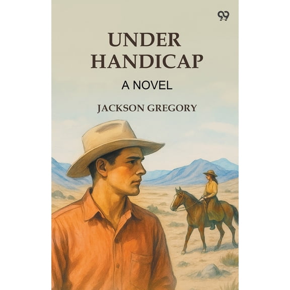 Under Handicap A Novel, (Paperback)