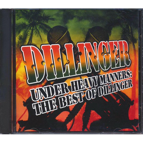 Dillinger - Under Heavy Manners: The Best Of Dillinger - CD