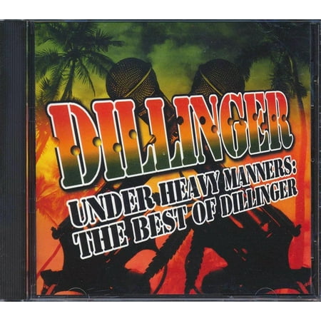Dillinger - Under Heavy Manners The Best Of Dillinger - 030206117226 - CD