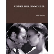 Under Her Bootheel Paperback