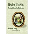 thumbnail image 1 of Under His Hat: The Story of Alice and Her Real Life Hatter, (Hardcover), 1 of 1