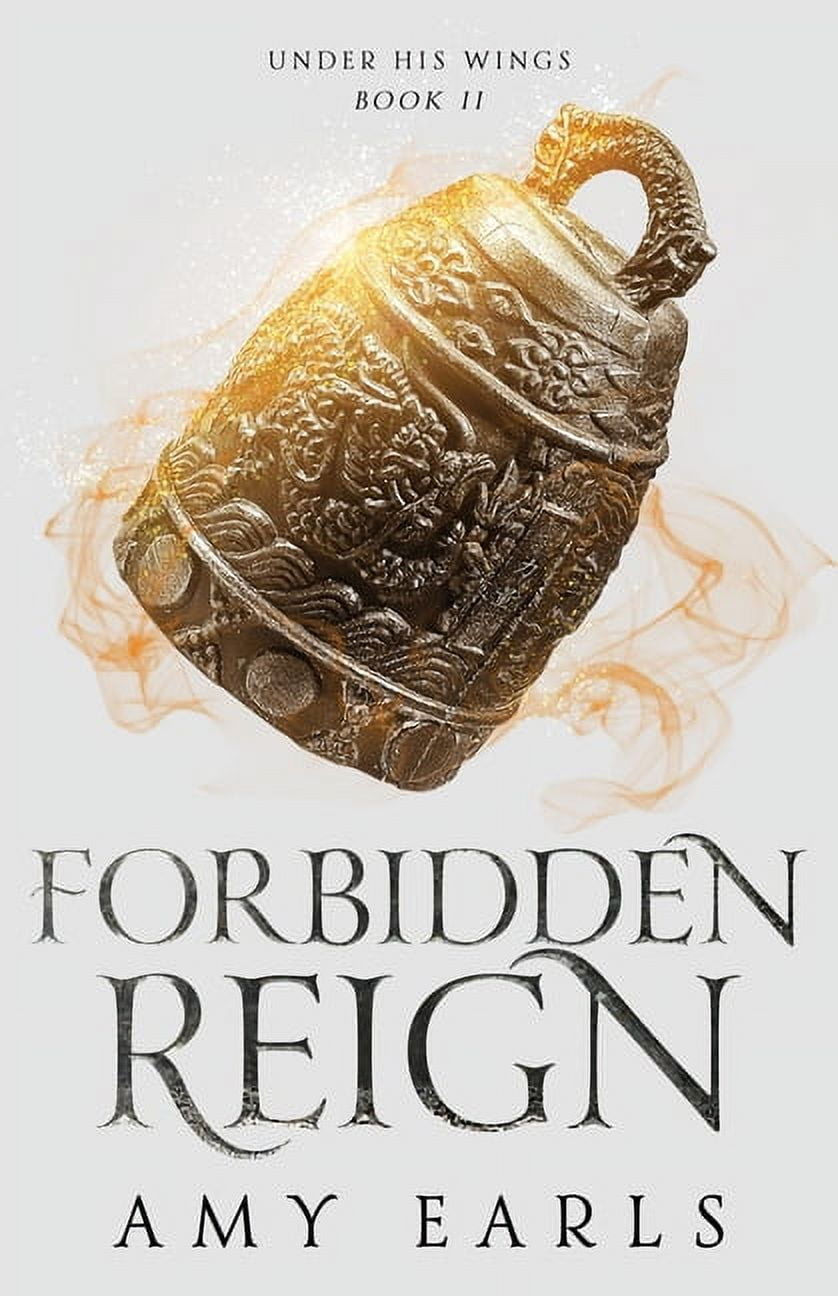 Under His Wings Forbidden Reign: A Young Adult Contemporary, Adventure Fantasy, Book 2, (Paperback)