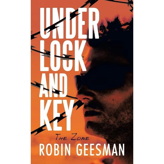 Under Lock and Key : The Zone