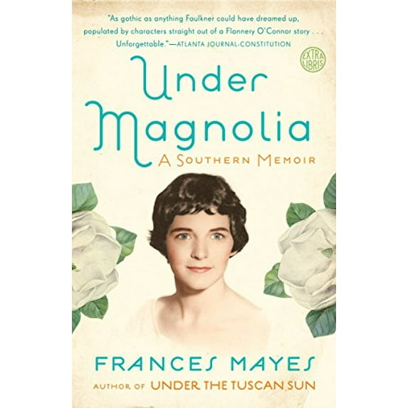 Pre-Owned Under Magnolia : A Southern Memoir (Paperback) 9780307885920