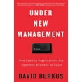 thumbnail image 1 of Under New Management: How Leading Organizations Are Upending Business as Usual, (Paperback), 1 of 1