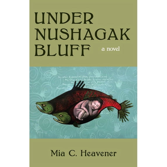 Under Nushagak Bluff, (Paperback)