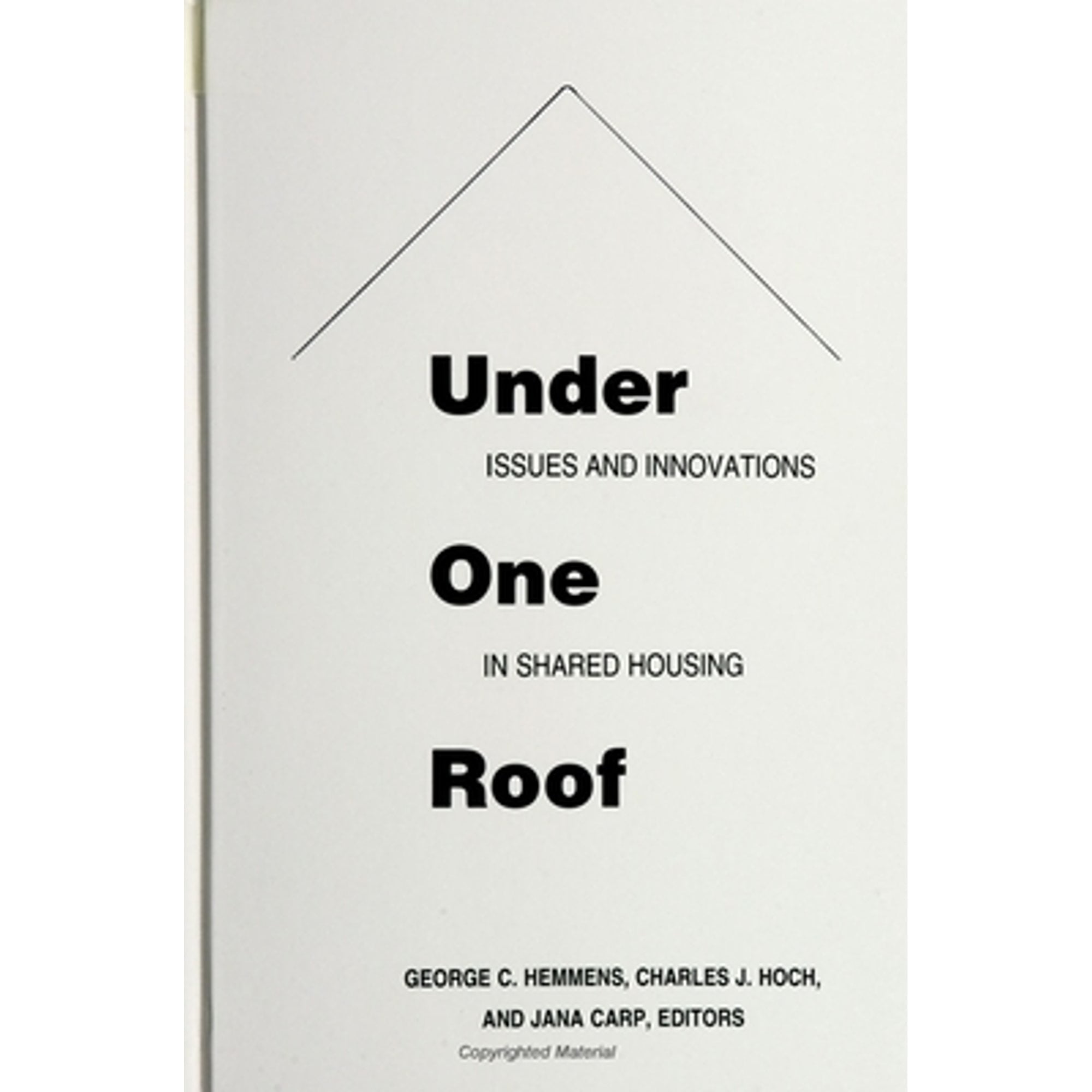Pre-Owned Under One Roof: Issues and Innovations in Shared Housing (Paperback 9780791429068) by George C Hemmens, Charles J Hoch, Jana Carp