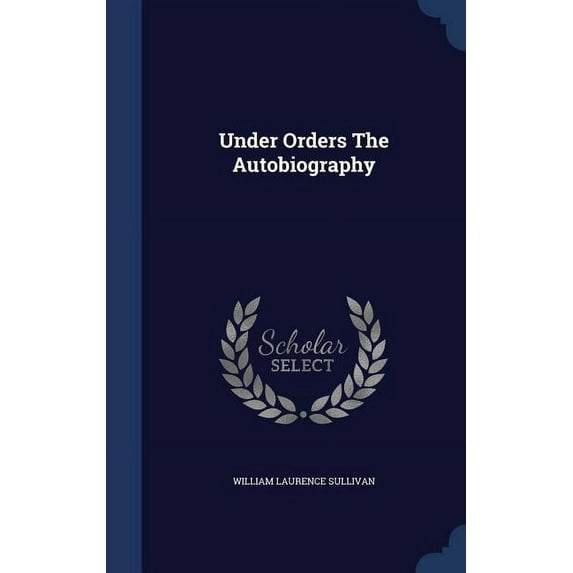 Under Orders The Autobiography (Hardcover)