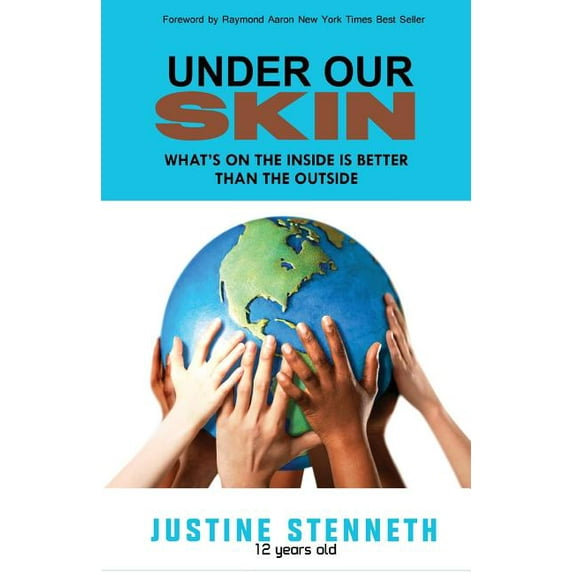 Under Our Skin: What's on the Inside is Better than the Outside, (Paperback)