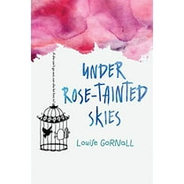 Pre-Owned Under Rose-Tainted Skies (Hardcover) 0544736516 9780544736511