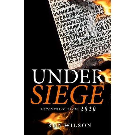 Under Siege: Recovering from 2020 (Paperback)