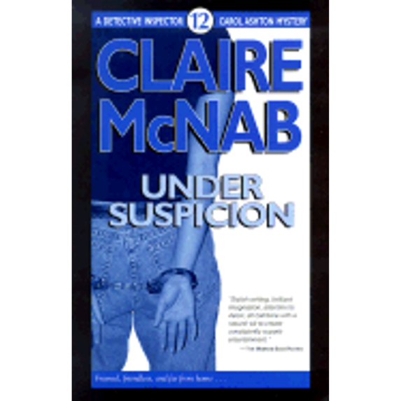 Pre-Owned Under Suspicion (Detective Inspector Carol Ashton Mystery) (Paperback) 1562802615 9781562802615