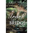 thumbnail image 1 of Pre-Owned Under The Bridge (Paperback) 1892319365 9781892319364, 1 of 1
