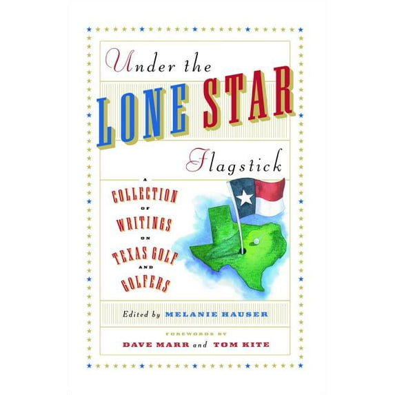 Under The Lone Star Flagstick (Paperback)