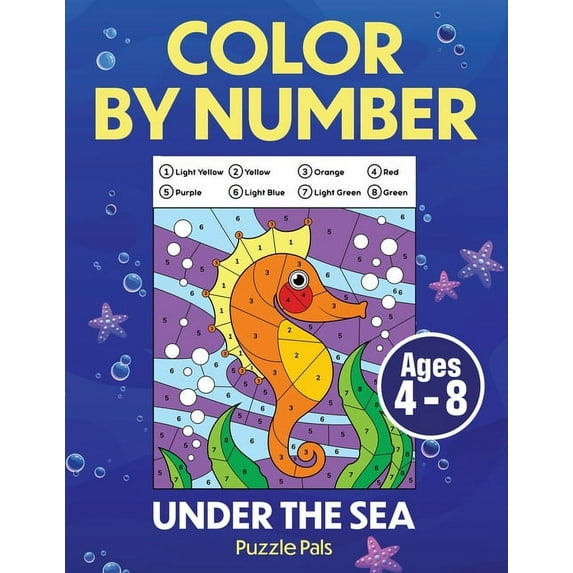 Under The Sea Color By Number: Coloring Book For Kids Ages 4 - 8, (Paperback)