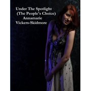 Under The Spotlight The Peoples Choice, Paperback