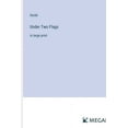 thumbnail image 1 of Under Two Flags: in large print (Paperback), 1 of 1