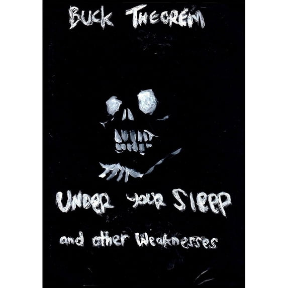Under Your Sleep and other weaknesses, (Paperback)