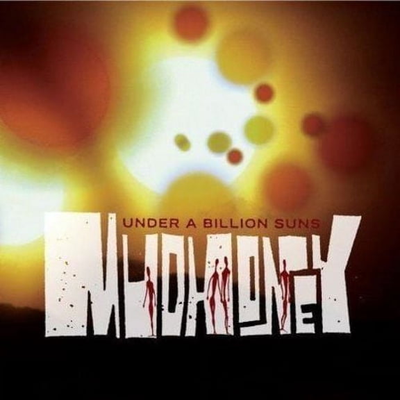 Under a Billion Suns Mudhoney (CD)
