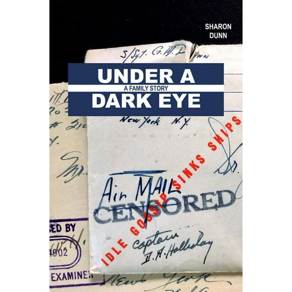 Under a Dark Eye: A Family Story, (Paperback)