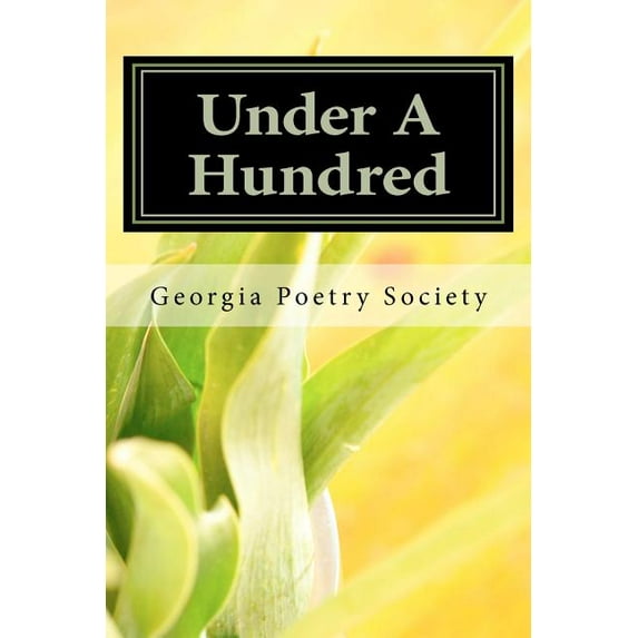 Under a Hundred: A Competition to Honor Edward Davin Vickers Paperback