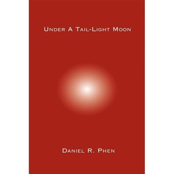 Under a Tail-Light Moon