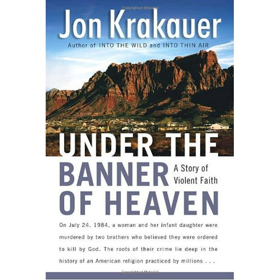 Pre-Owned Under the Banner of Heaven: A Story of Violent Faith Paperback