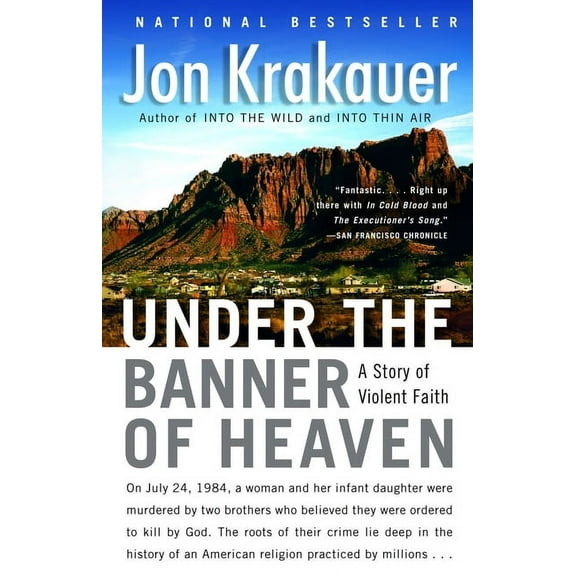 Under the Banner of Heaven: A Story of Violent Faith, (Paperback)