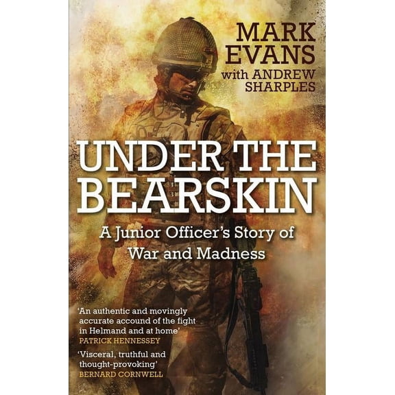 Under the Bearskin : A junior officers story of war and madness (Paperback)