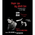 thumbnail image 1 of Under the Big Black Sun: A Personal History of L.A. Punk (Audiobook), 1 of 1
