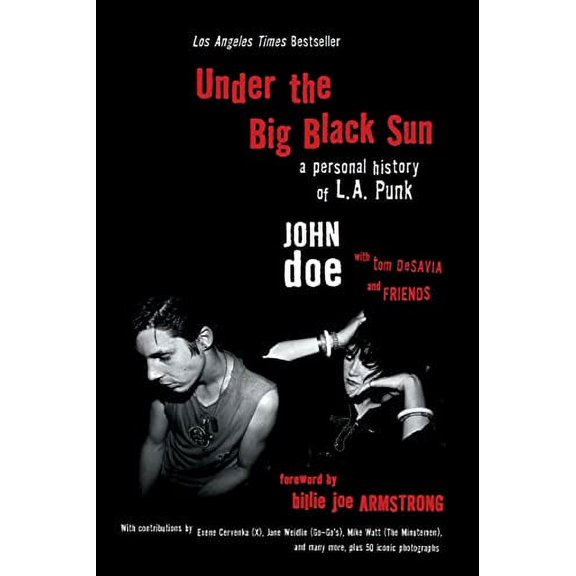 Pre-Owned Under the Big Black Sun: A Personal History of L.A. Punk, 9780306825330, 0306825333, Paperback, Reprint edition
