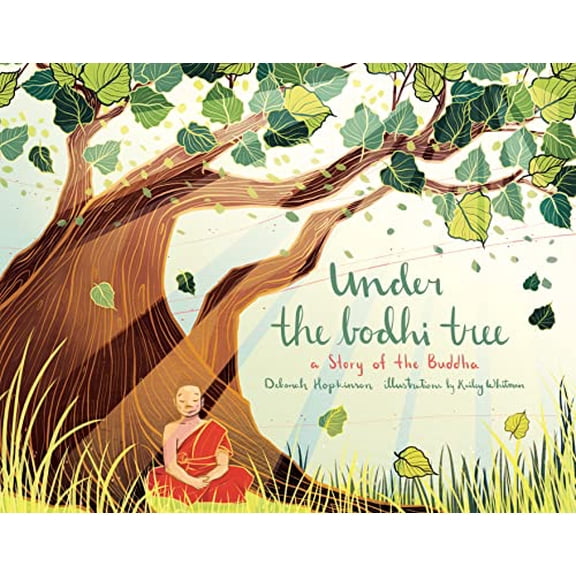 Pre-Owned Under the Bodhi Tree: A Story of the Buddha, 9781683641537, 1683641531, Hardcover,
