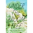 thumbnail image 1 of Under the Broom Tree, (Paperback), 1 of 1
