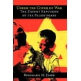 thumbnail image 1 of Under the Cover of War: The Zionist Expulsion of the Palestinians (Paperback), 1 of 1