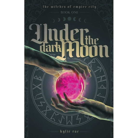 The Witches of Empire City Under the Dark Moon, (Paperback)