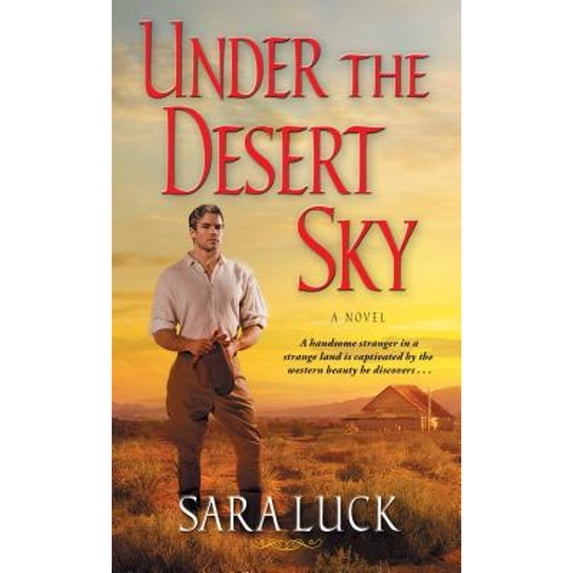 Pre-Owned Under the Desert Sky (Mass Market Paperback) 1501103555 9781501103551